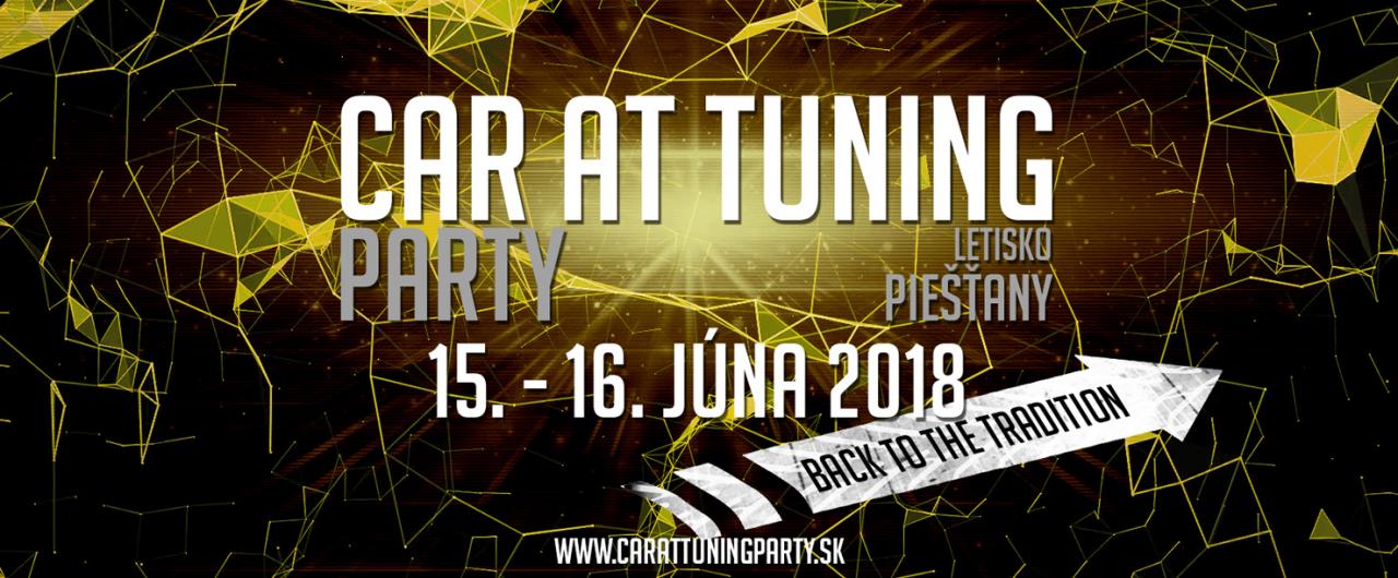 CAR AT TUNING PARTY XV – BACK TO THE TRADITION, 15.–16.6. Piešťany